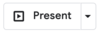 Slides present button