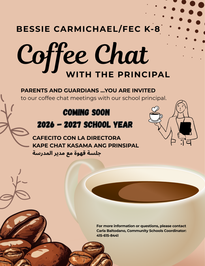 Coffee Chat with the Principal Coming Soon to Bessie Carmichael for School Year 2026 2027