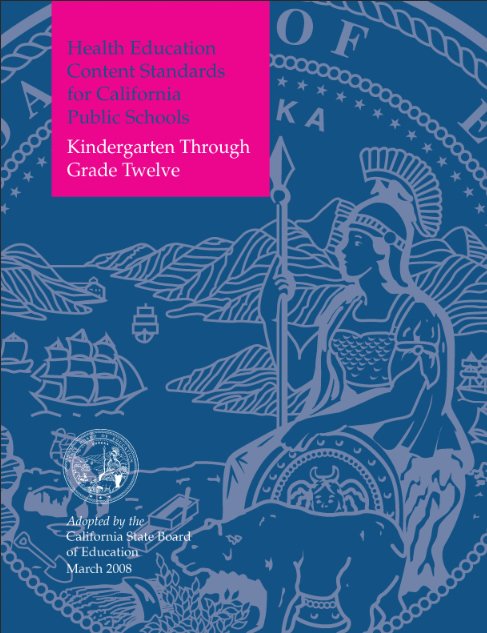 Health Ed-California Health Education Content Standards for California Public Schools (K-12)