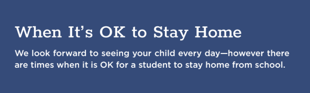 When It's OK to stay home