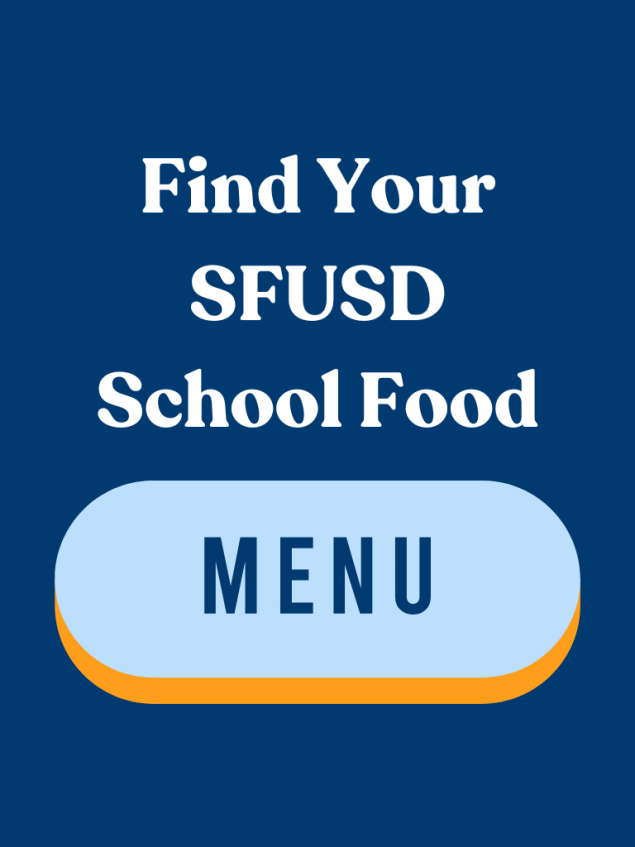 Find Your SFUSD School Food Menu