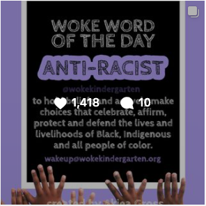 Woke Kindergarten Instagram Post: Woke Word of the Day - Antiracist